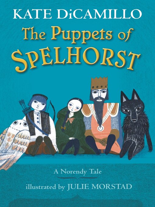 Kate DiCamillo创作的The Puppets of Spelhorst作品的详细信息 - 可供借阅